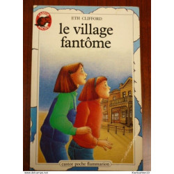 Le village fantôme - Castor Poche