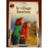 Le village fantôme - Castor Poche