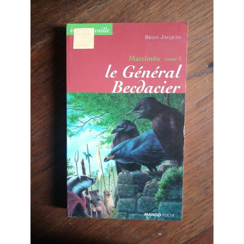 Brian Jacques Le général Becdacier poche