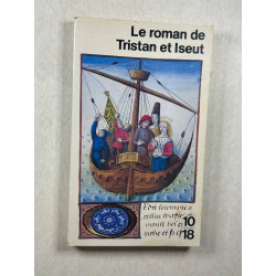 Le Roman De Tristan Et Iseult