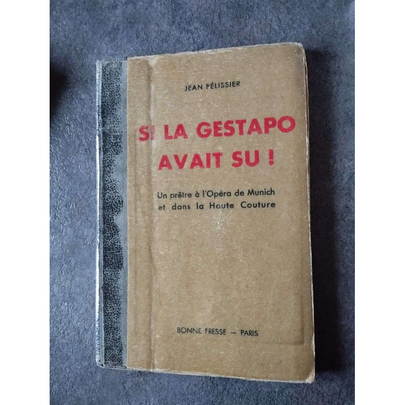 Si la Gestapo avait su