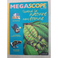 Quand la nature nous étonne