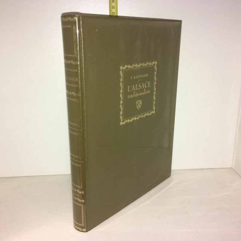 TRADITIONALISTE éd Alsatia 1970 réédition 1931