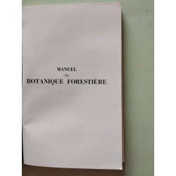 Manuel de botanique forestière - tome 1