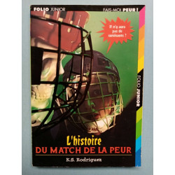 k s Rodriguez L'histoire du match de la peur folio