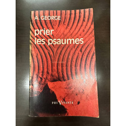 Prier les psaumes