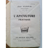 L'Apiculture pratique