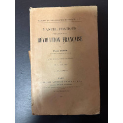 Manuel pratique pour l'étude de la révolution française