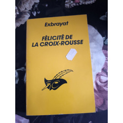 Felicite De La Croix Rousse