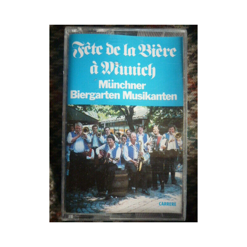 Fête de la bière à Münich-Münchner Biergarten Musikanten Cassette...
