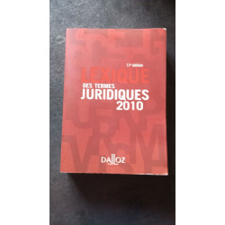 17º editions lexique des termes juridiques 2010