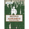 Pretres Autrement Ouvrons le Debat