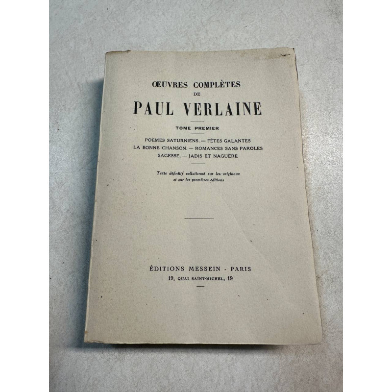 Oeuvres Complètes de Paul Verlaine. Tome I. Poèmes Saturniens -...