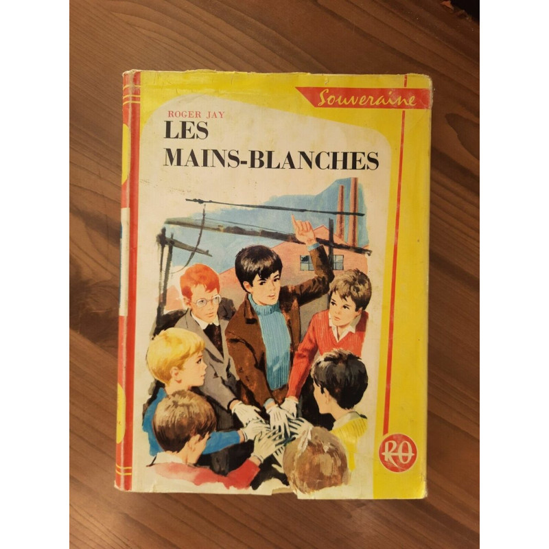 Roger Jay Les mains blanches Collection souveraine 1963