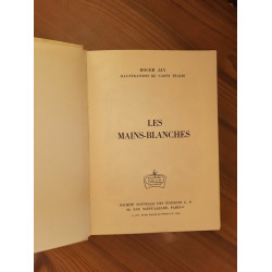 Roger Jay Les mains blanches Collection souveraine 1963