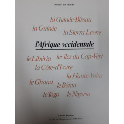 L'Afrique occidentale: La Guinee la Guinee-Bissau la Sierra Leone...