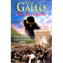 Les Patriotes tome 4 : Dans l'honneur et par la victoire