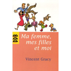 Ma femme mes filles et moi