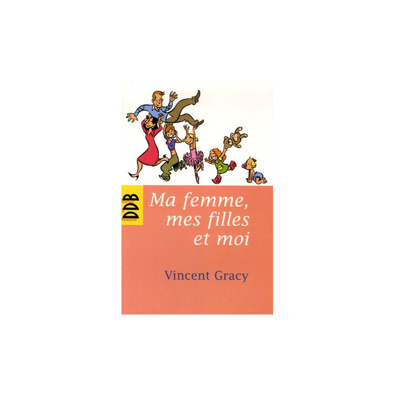 Ma femme mes filles et moi
