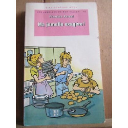 Les jumelles de Sun Valley 18 Ma jumelle exagèrehachette