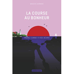 La course au bonheur