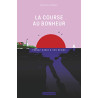 La course au bonheur