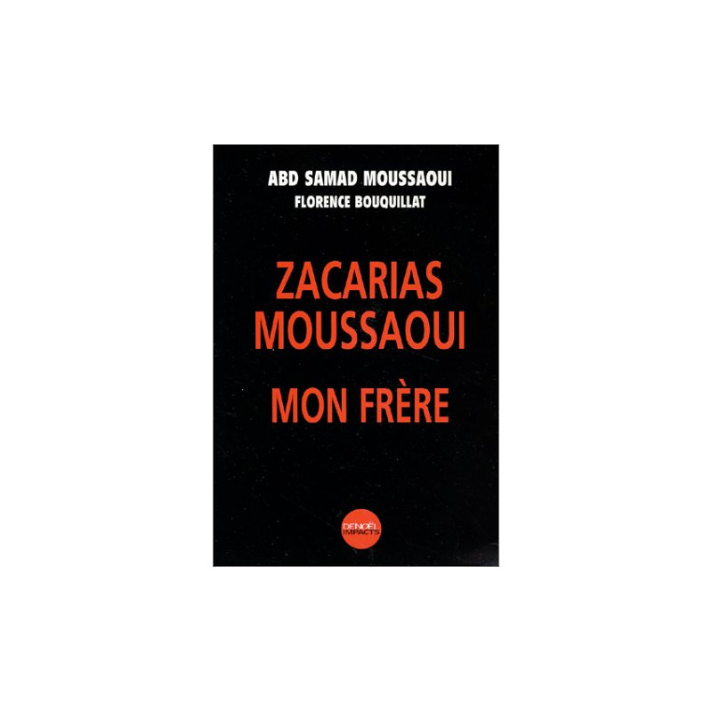 Zacarias Moussaoui mon frère