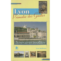 Lyon: Primatie des Gaules