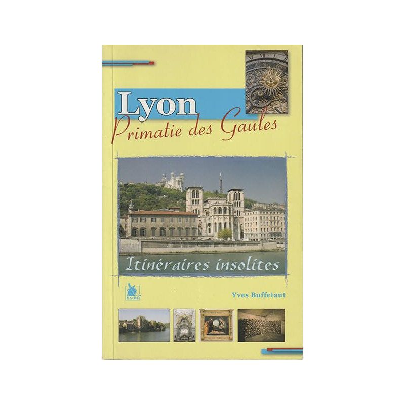 Lyon: Primatie des Gaules