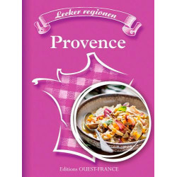 SAVOUREUSES REGIONS : LA PROVENCE (ALL)