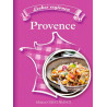 SAVOUREUSES REGIONS : LA PROVENCE (ALL)