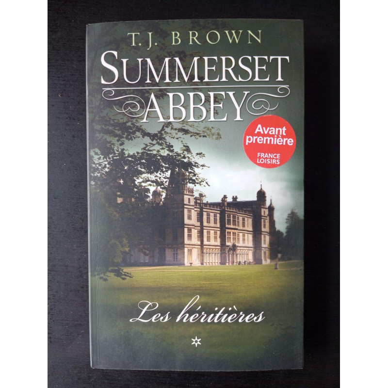 Summerset Abbey Les héritières *