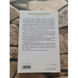 Calories gloutonnes pour maigrir sans peine : 80 aliments anti-graisse