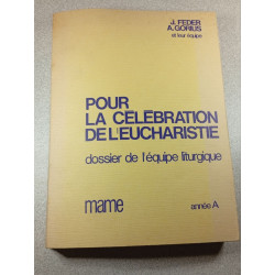 Pour la célébration de l'eucharistie