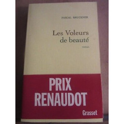 Pascal bruckner Les Voleurs de beauté