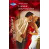 L'Amour pour seul rêve