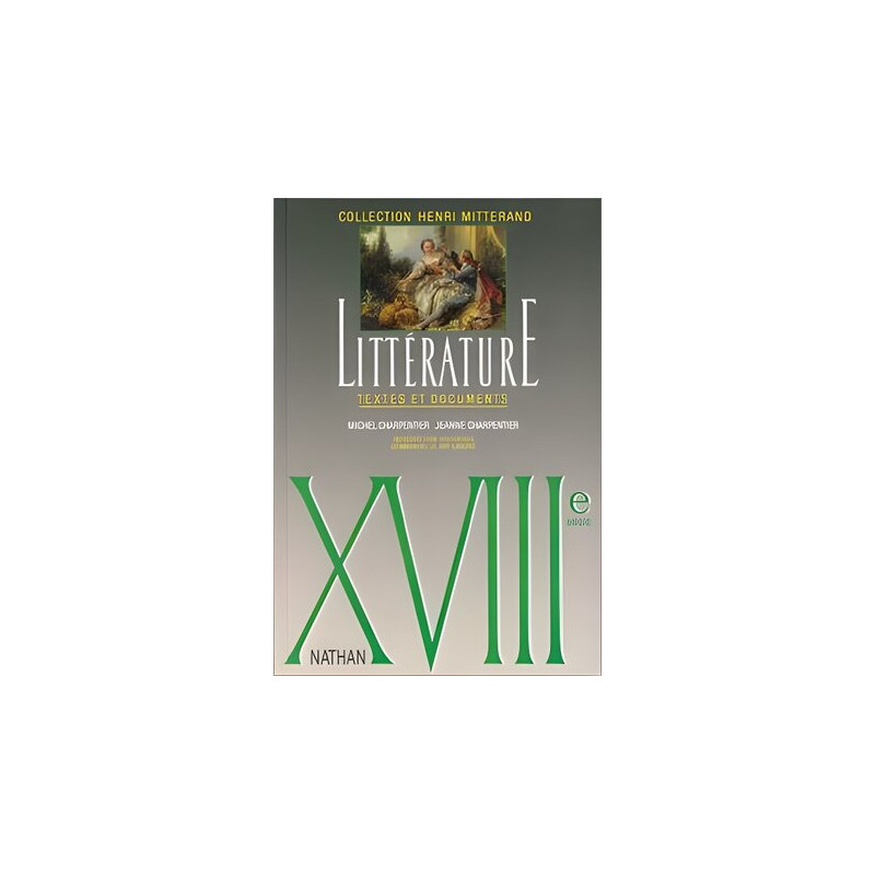Littérature Textes Et Documents XVIIe Siècle