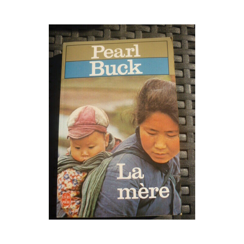 Pearl buck La mère
