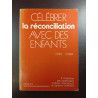 Célébrer la réconciliation avec des enfants