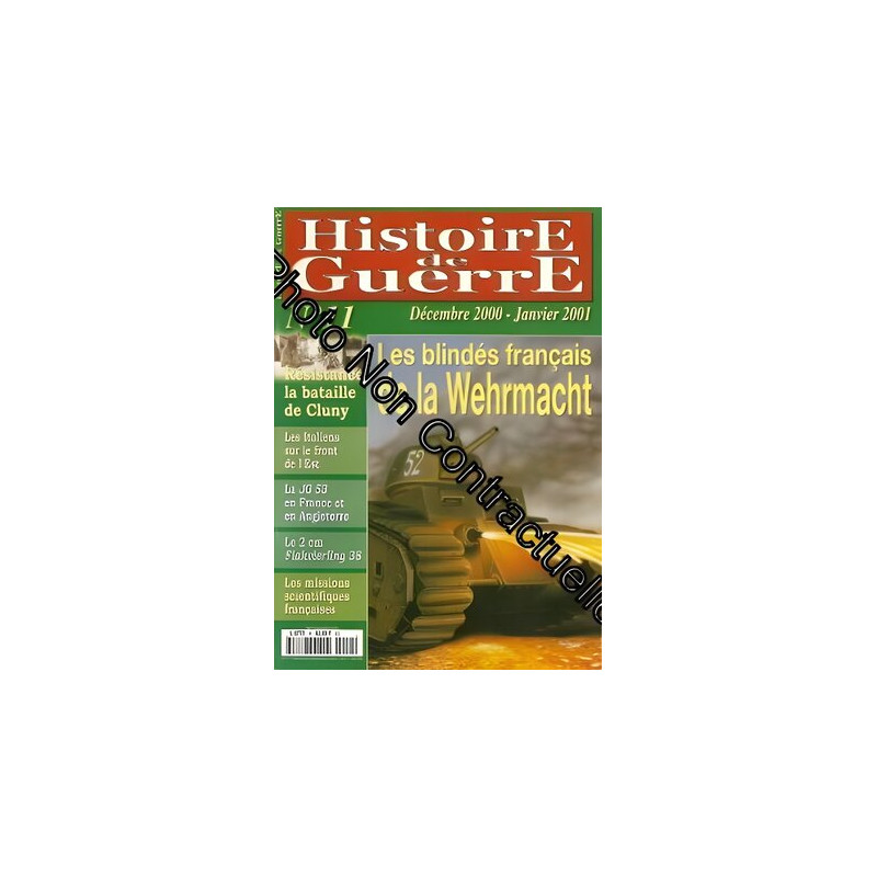 Histoire De Guerre N° 11 : Les Blindés Français De La Wehrmacht