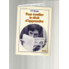 Pour eveiller le desir d'apprendre