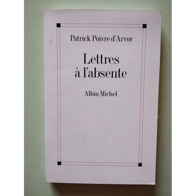 Lettres à l'absente