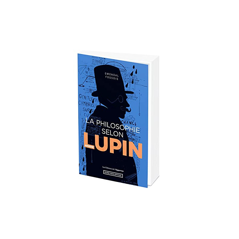 La philosophie selon Arsène Lupin
