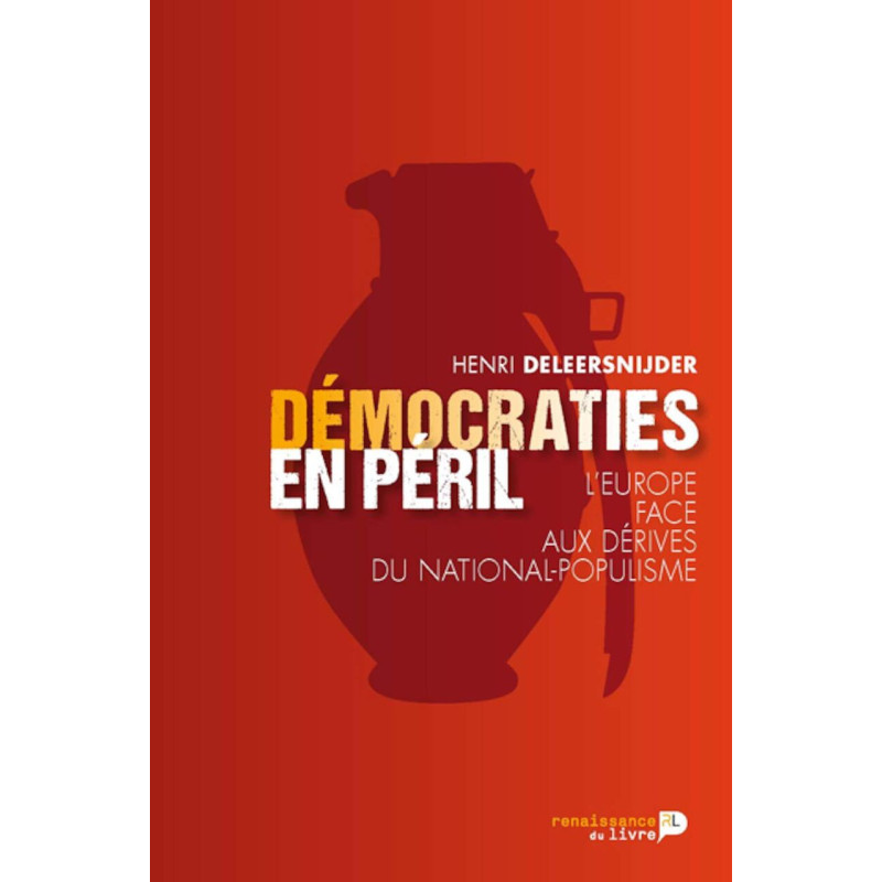 Démocraties en péril : L'Europe face aux dérives du national-populisme