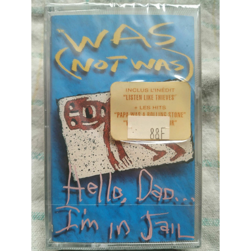 Was Not Was Hello Dad I'm in Jail Cassette Audio-K7 NEUVE SOUS BLISTER
