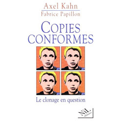 Copies conformes : Le clonage en question