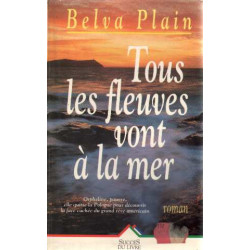 Tous les fleuves vont à la mer