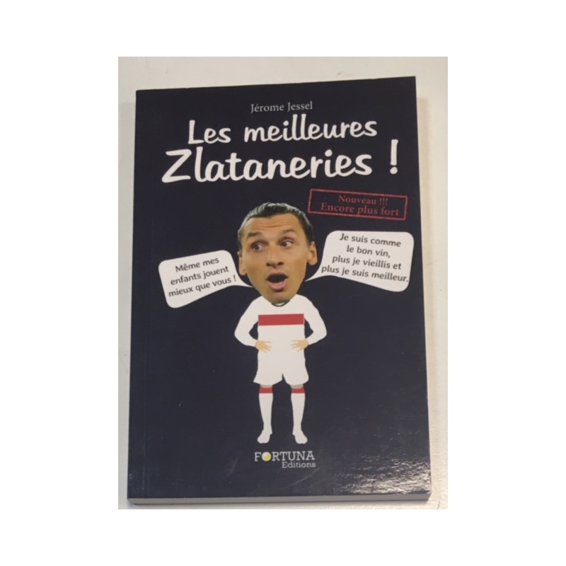 LES MEILLEURES ZLATANERIES