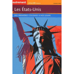 Les Etats-Unis : Des premières colonies à nos jours