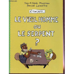 Le vieil homme ou le serpent